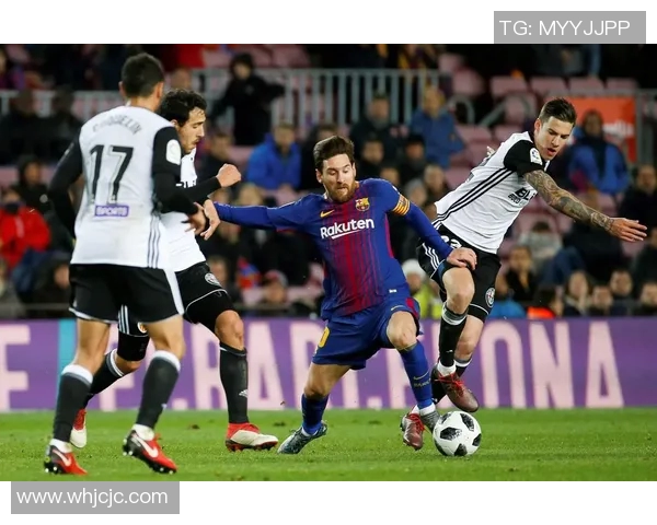 巴萨与巴伦西亚直接对决分析及比赛前瞻全解析 巴萨与巴伦西亚直接对决分析及比赛前瞻全解析